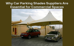 car parking shades suppliers in uae