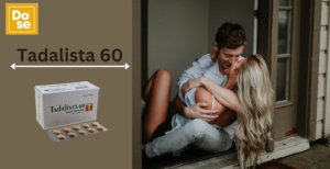 How Tadalista Manages Erectile Dysfunction