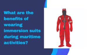 What are the benefits of wearing immersion suits during maritime activities