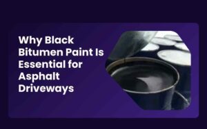 Why Black Bitumen Paint Is Essential for Asphalt Driveways