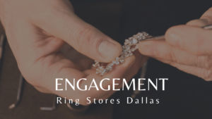 engagement ring stores dallas