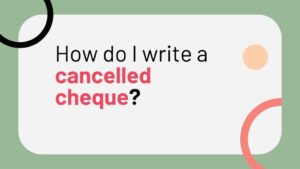 cancelled cheque