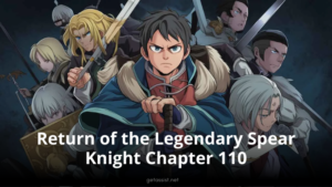 Return of the Legendary Spear Knight Chapter 110