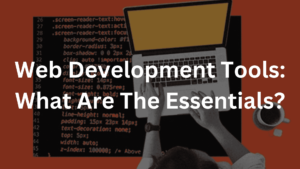 Web Development Tools